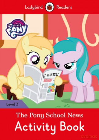 My Little Pony: The Pony School News Activity Book [KSIĄŻKA]