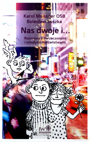 Nas dwoje i... - Karol Meissner, Bolesław Suszka [KSIĄŻKA]