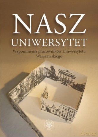Nasz Uniwersytet [KSIĄŻKA]