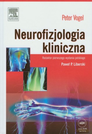 Neurofizjologia kliniczna - Peter Vogel [KSIĄŻKA]