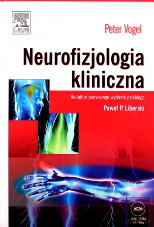 Neurofizjologia kliniczna - Peter Vogel [KSIĄŻKA]