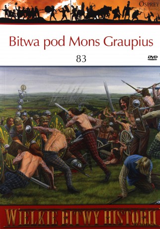 Wielkie Bitwy Historii 44: Bitwa pod Mons Graupius [książka]+[DVD]