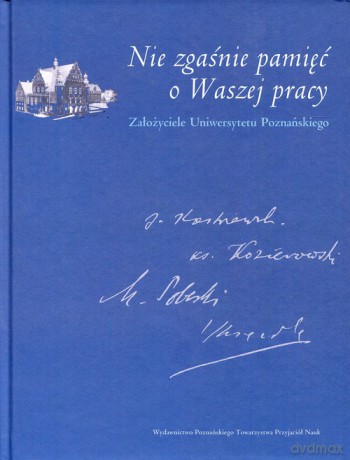 Nie zgaśnie pamięć o Waszej pracy [KSIĄŻKA]