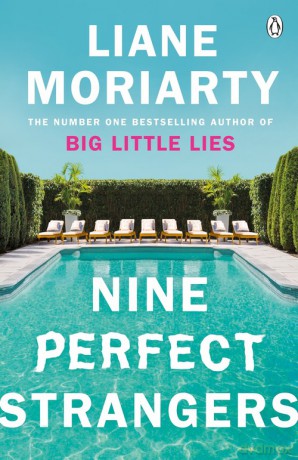 Nine Perfect Strangers - Liane Moriarty [KSIĄŻKA]