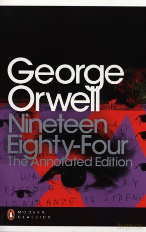 Nineteen Eighty-Four: The Annotated Edition - George Orwell [KSIĄŻKA]