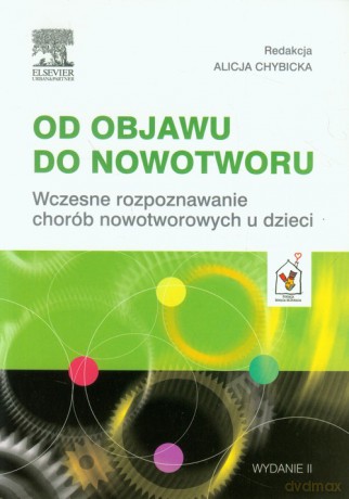 Od objawu do nowotworu [KSIĄŻKA]