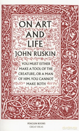 On Art and Life - John Ruskin [KSIĄŻKA]