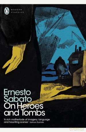 On Heroes and Tombs - Ernesto Sabato [KSIĄŻKA]