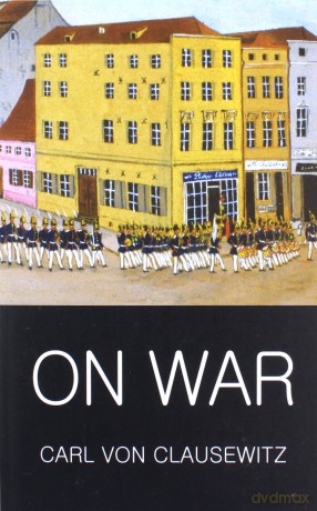 On War - Clausewitz Carl von [KSIĄŻKA]