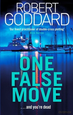 One False Move - Robert Goddard [KSIĄŻKA]
