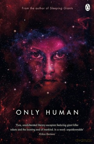 Only Human - Sylvain Neuvel [KSIĄŻKA]