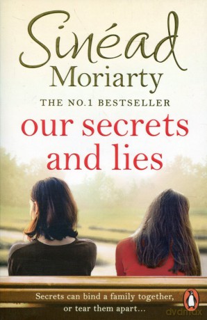 Our Secrets and Lies - Sinead Moriarty [KSIĄŻKA]