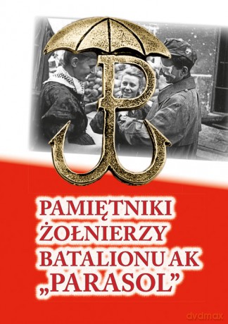 Pamiętniki żołnierzy Batalionu AK [KSIĄŻKA]