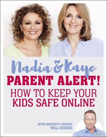 Parent Alert How To Keep Your Kids safe online [KSIĄŻKA]