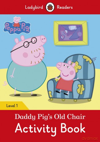Peppa Pig: Daddy Pig's Old Chair Activity Book [KSIĄŻKA]