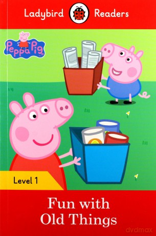 Peppa Pig: Fun with Old Things [KSIĄŻKA]