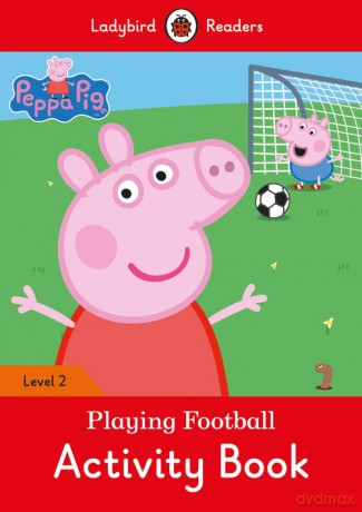 Peppa Pig: Playing Football Activity Book [KSIĄŻKA]