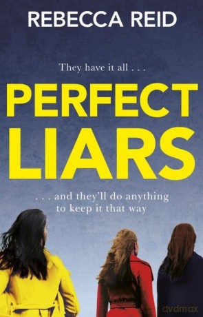Perfect Liars - Rebecca Reid [KSIĄŻKA]