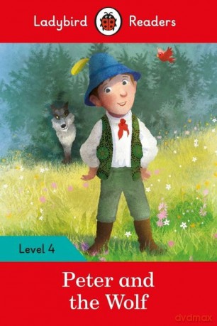Peter and the Wolf Level 4 [KSIĄŻKA]
