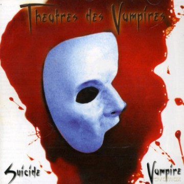 Theatres Des Vampires: Suicide Vampire [CD]