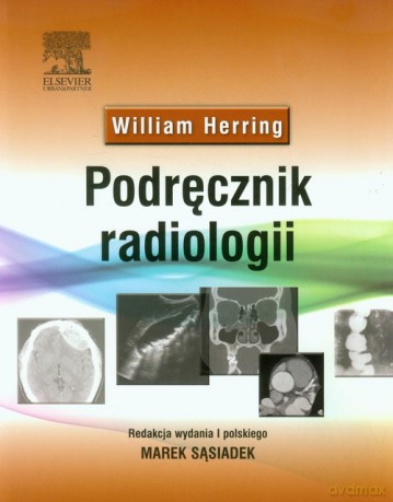 Podręcznik radiologii - William Herring [KSIĄŻKA]
