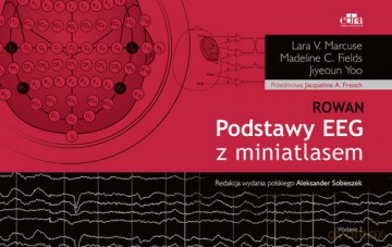 Podstawy EEG z miniatlasem - L.V. Marcuse, M.C. Fields [KSIĄŻKA]