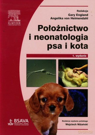 Położnictwo i neonatologia psa i kota [KSIĄŻKA]