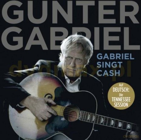 Gunter Gabriel: Gabriel Singt Cash [CD]