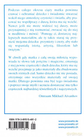 Prawdziwa praca matki podczas ciąży - Omraam Mikhael Aivanhov [KSIĄŻKA]
