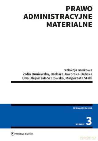 Prawo administracyjne materialne - Zofia Duniewska, Barbara Jaworska-Dębska [KSIĄŻKA]