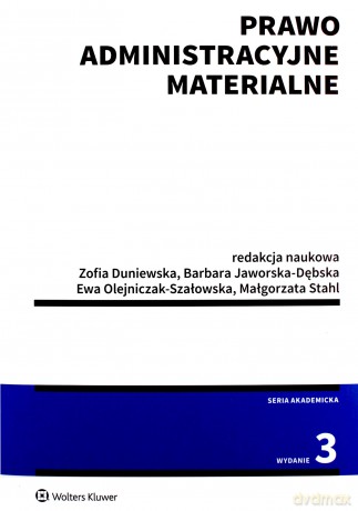 Prawo administracyjne materialne - Zofia Duniewska, Barbara Jaworska-Dębska [KSIĄŻKA]