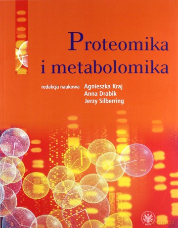 Proteomika i metabolomika [KSIĄŻKA]