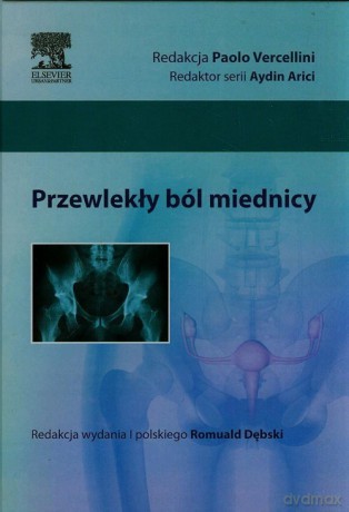 Przewlekły ból miednicy [KSIĄŻKA]