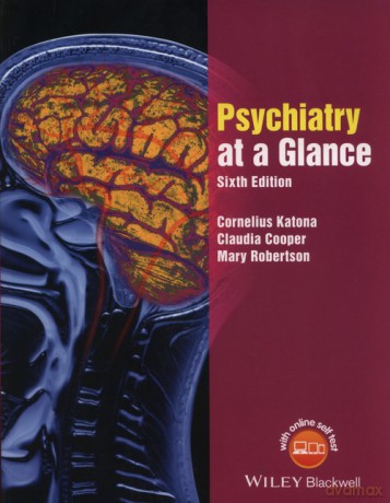 Psychiatry at a Glance 6e - Cornelius Katona, Claudia Cooper [KSIĄŻKA]