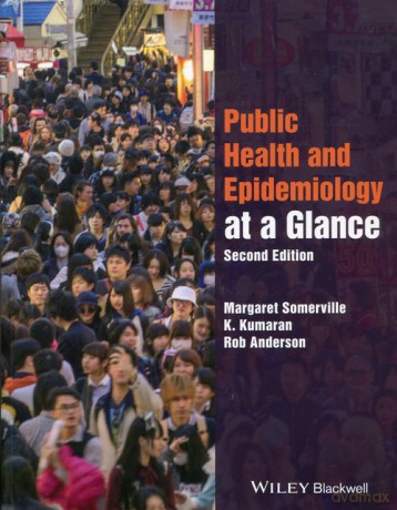 Public Health and Epidemiology at a Glance - Margaret Somerville, K. Kumaran [KSIĄŻKA]
