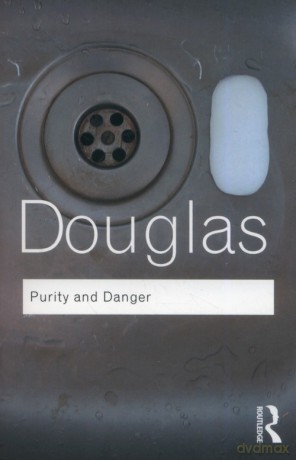 Purity and Danger - Mary Douglas [KSIĄŻKA]