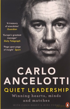 Quiet Leadership - Carlo Ancelotti [KSIĄŻKA]