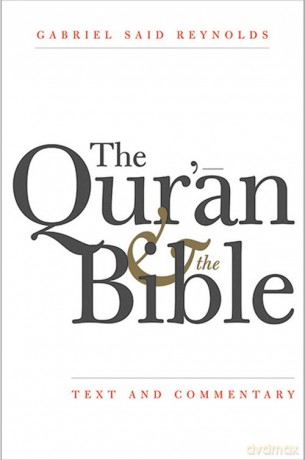 Qur'an and the Bible - Gabriel Said Reynolds [KSIĄŻKA]
