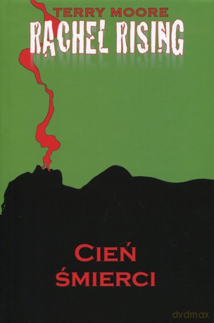 Rachel Rising 1 Cień Śmierci - Terry Moore [KOMIKS]