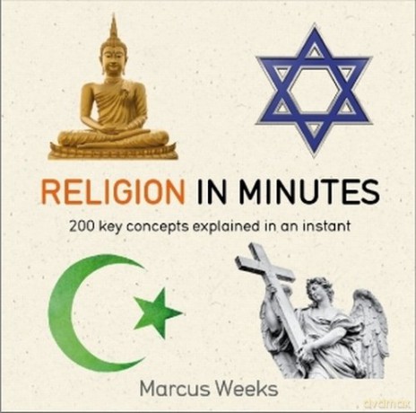 Religion in Minutes - Marcus Weeks [KSIĄŻKA]