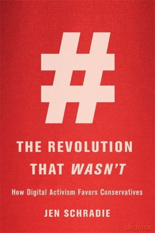 Revolution That Wasn't - Jen Schradie [KSIĄŻKA]