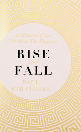 Rise and Fall - Paul Strathern [KSIĄŻKA]