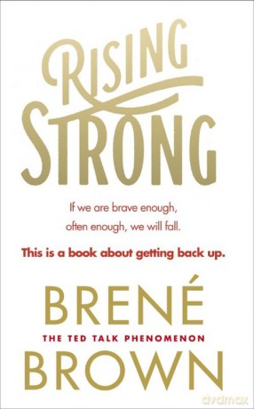 Rising Strong - Brene Brown [KSIĄŻKA]