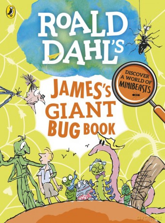 Roald Dahl's James's Giant Bug Book - Roald Dahl [KSIĄŻKA]
