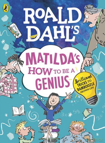 Roald Dahls Matildas How to be a Genius - Roald Dahl [KSIĄŻKA]