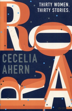 Roar - Cecelia Ahern [KSIĄŻKA]