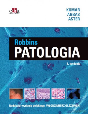 Robbins Patologia - Vinay Kumar, Abul K Abas [KSIĄŻKA]