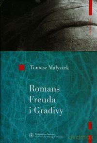 Romans Freuda i Gradivy - Tomasz Małyszek [KSIĄŻKA]