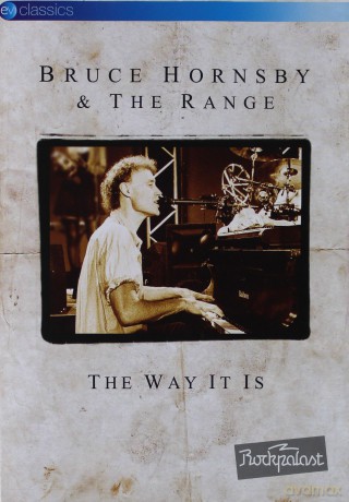 Bruce Hornsby & The Range: The Way It Is. Rockpalast Live [DVD]