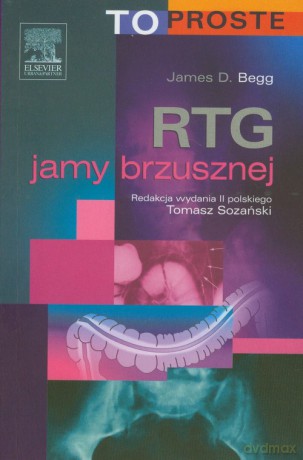 RTG jamy brzusznej - James D. Begg [KSIĄŻKA]